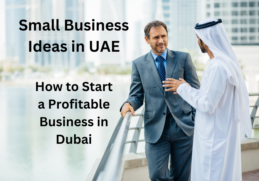 Small Business Ideas in UAE